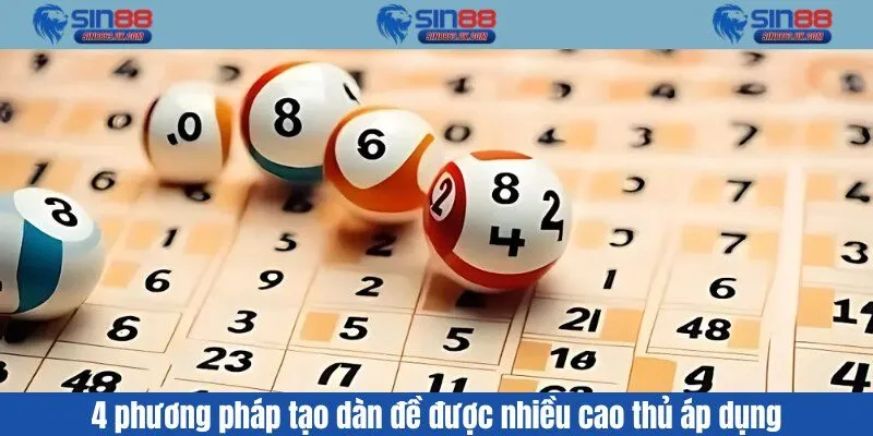 4 phương pháp tạo dàn đề được nhiều cao thủ áp dụng