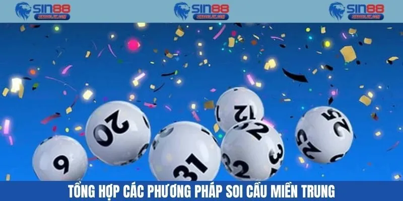 Tổng hợp các cách soi cầu miền trung hấp dẫn